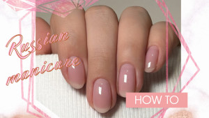 Ξέχνα το French manicure, το Russian manicure είναι η πιο hot τεχνική για τα νύχια αυτή την στιγμή